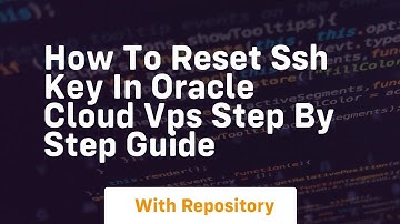 How to reset ssh key in oracle cloud vps step by step guide