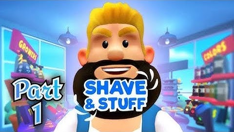 SHAVE STUFF gameplay walkthrough part 1 (ios Android)