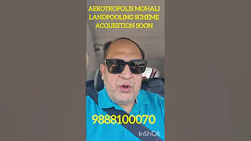Acquisition Soon In Aerotropolis Mohali Blocks Landpooling Near Aerocity Video Mohali Scheme 