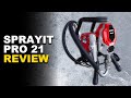 SprayIt Pro 21 Review | Sprayers NOT To Buy!