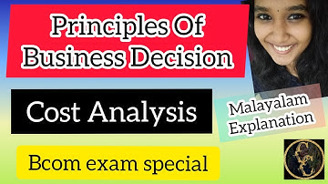 Principles Of Business Decision ||Cost Analysis || Commerce Companion