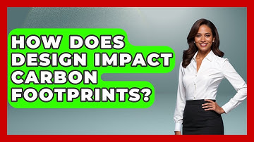 How Does Design Impact Carbon Footprints? - Graphic Design Nerd