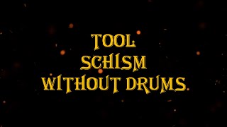 TOOL - Schism 108 bpm drumless