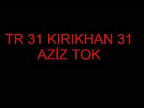 AZİZ TOK - KIRIKHAN ÇAYI BARAK HAVASI