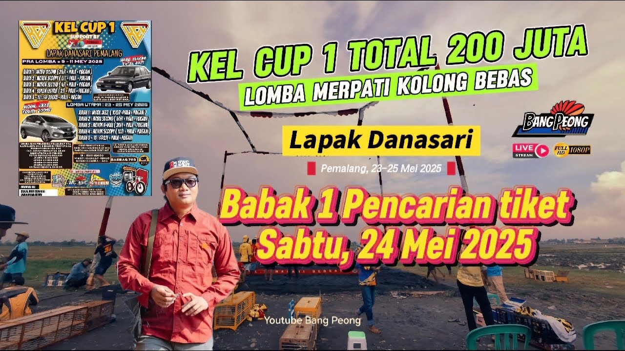 BABAK 1 KLOTER 1 - 19  KEL CUP 1 TOTAL 200 JUTA LAPAK DANASARI PEMALANG