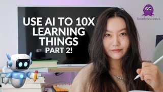 🐙 Lunch & Learn: How to use AI to 10x Learning Things Part 2!