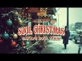 Vintage Soul Christmas Carols 70s Holiday Groove Playlist Vol 6
