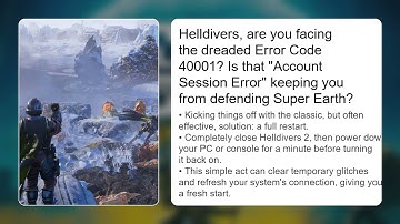 What Is Helldivers 2 Error Code 40001 Fix – Account Session Error