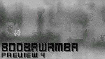 "BOOBAWAMBA" Preview 4# I an upcoming top 10 memory demon made by me