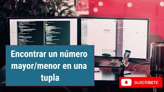 Celebrity Buscar un numero mayor y uno menor en una tupla | Python | Código nativo Profile