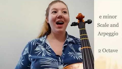 Cello | e minor Scale and Arpeggio - 2 Octave