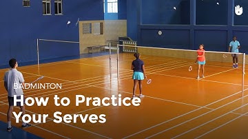Drill: How to Practice Your Serves | Badminton