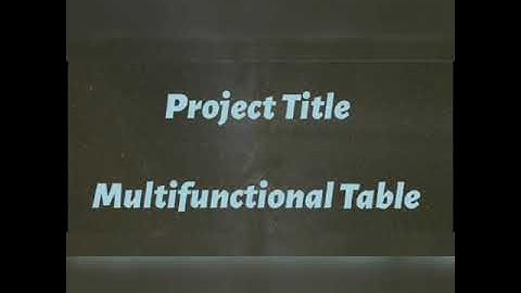 MCP101 MULTIFUNCTIONAL TABLE -IIT DELHI