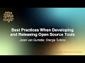 Best practices when developing and releasing open source tools  jason van gumster orange turbine