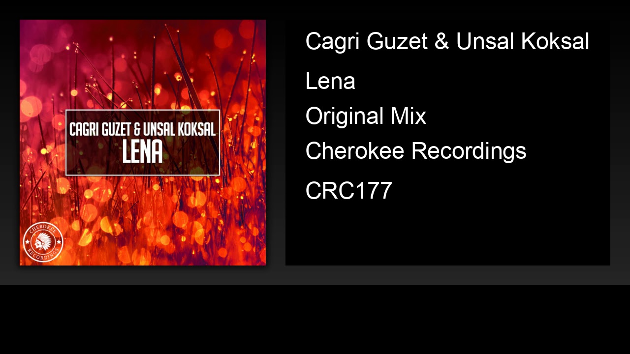 Watch Cagri Guzet & Unsal Koksal - Lena (Original Mix) on YouTube Watch Cagri Guzet & Unsal Koksal - Lena (Original Mix) on YouTube