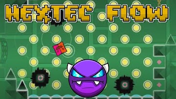 Hextec Flow - TheRealDarnoc 100% (Easy Demon)