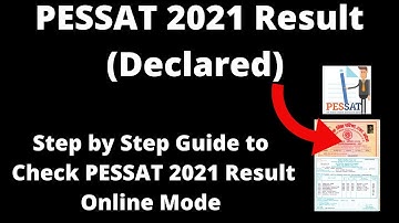 PESSAT 2021 Result (Declared) - How to Check Officially PESSAT 2021 Result Online Mode