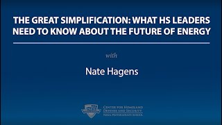 The Great Simplification: What HS Leaders Need to Know About the Future of Energy with Nate Hagens