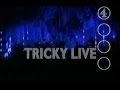 Tricky live at shepherds bush empire london 1997 proshot entire broadcast
