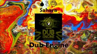 Dub Engine - Sahara