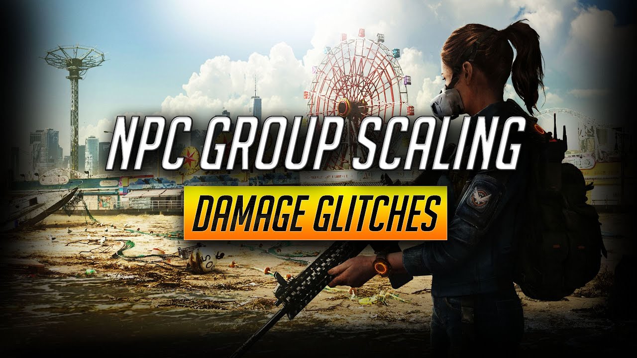 THE DIVISION 2 - MY THOUGHTS ON NPC SCALING & DAMAGE GLITCHES! | ARE THEY GOOD OR BAD?