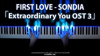 어쩌다 발견한 하루 OST 3 - 첫사랑 First Love - Sondia  [Extraordinary You OST 3] 손디아 Piano Cover