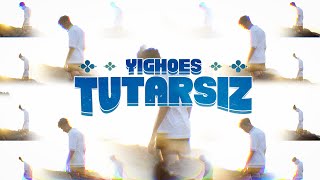Yighoes - TUTARSIZ  Resimi