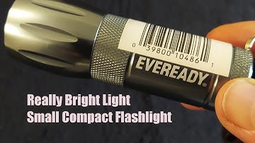 Eveready LED Flashlight Mini (Look at - Review)