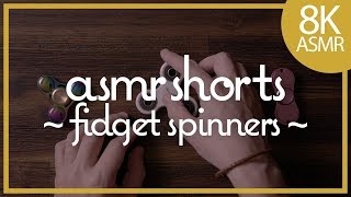 ASMR Shorts ~ Fidget Spinners! (8K) screenshot 2