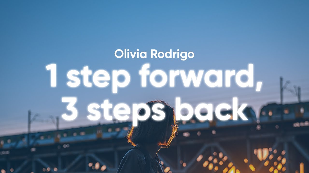 Olivia Rodrigo - 1 step forward, 3 steps back (Clean - Lyrics)