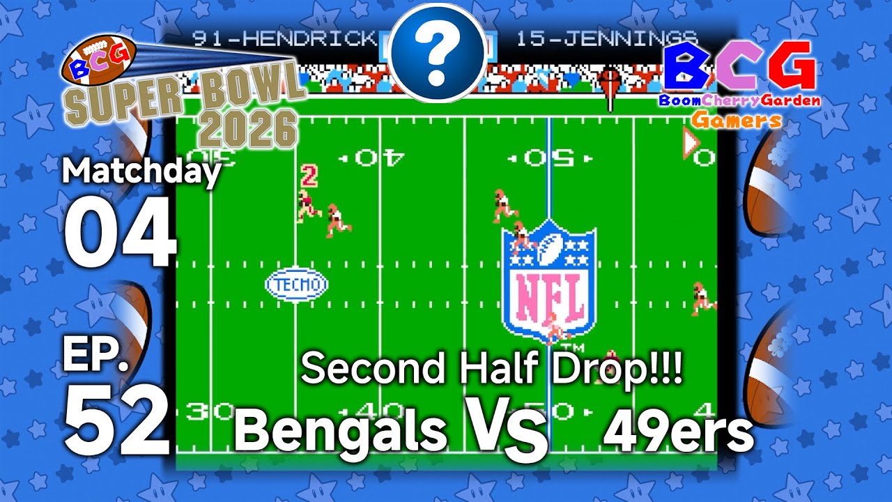 BCG (Tecmo) Super Bowl 2026 EP 52 MD 04 Bengals VS 49ers