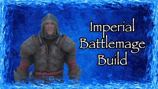 SKYRIM: Imperial Battlemage [BUILD GUIDE]