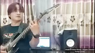 Dream Theater - Under A Glass Moon Guitar Cover