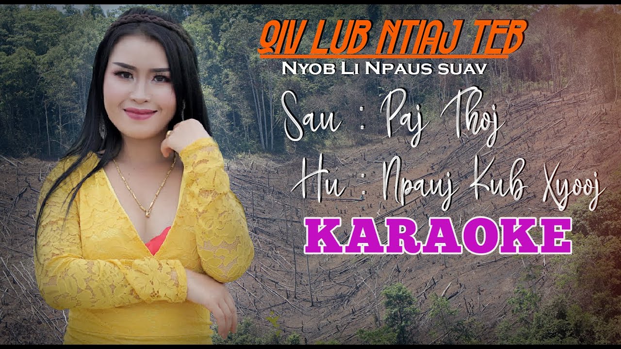 Npauj Kub Xyooj : Qiv Lub Ntiaj Teb Nyob Li Npau Suav [KARAOKE]