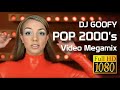 DJ Goofy - POP 2000's Video Megamix