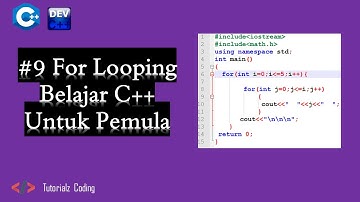 #9 For Looping - Belajar Bahasa Pemrograman C++ untuk Pemula Terbaru