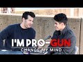 I'm Pro-Gun (2nd Edition) | Change My Mind