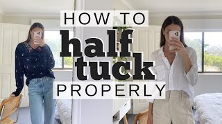 HOW TO HALF TUCK // Tutorial & Examples