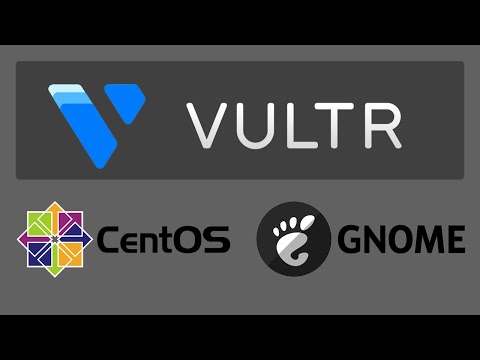 How To Install CentOS 8 on Vultr With Gnome Desktop GUI