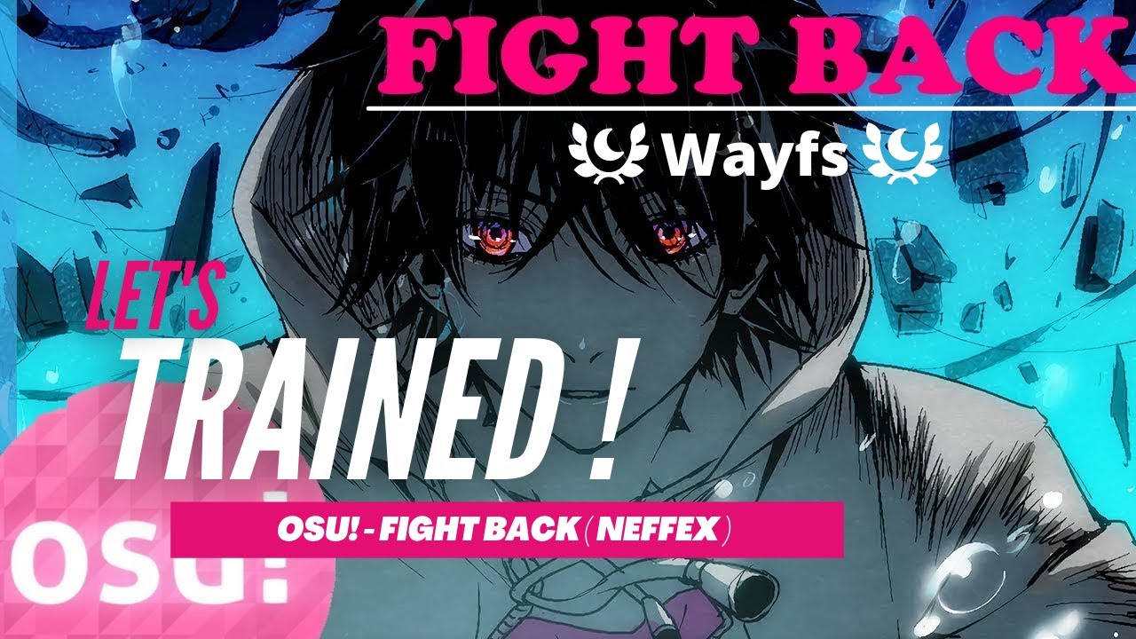 1st TRY ( in no mod ) - Fight back [OSU!] - YouTube