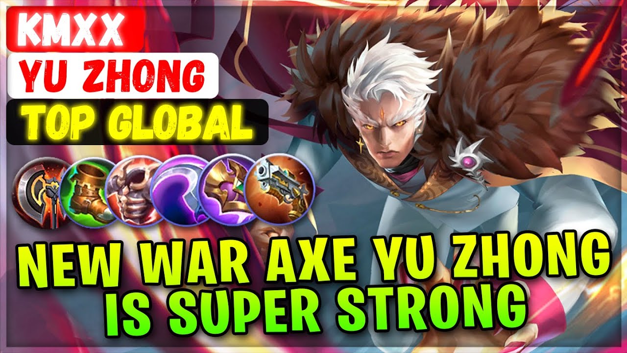 new-war-axe-is-super-strong-top-global-yu-zhong-kmxx-mobile