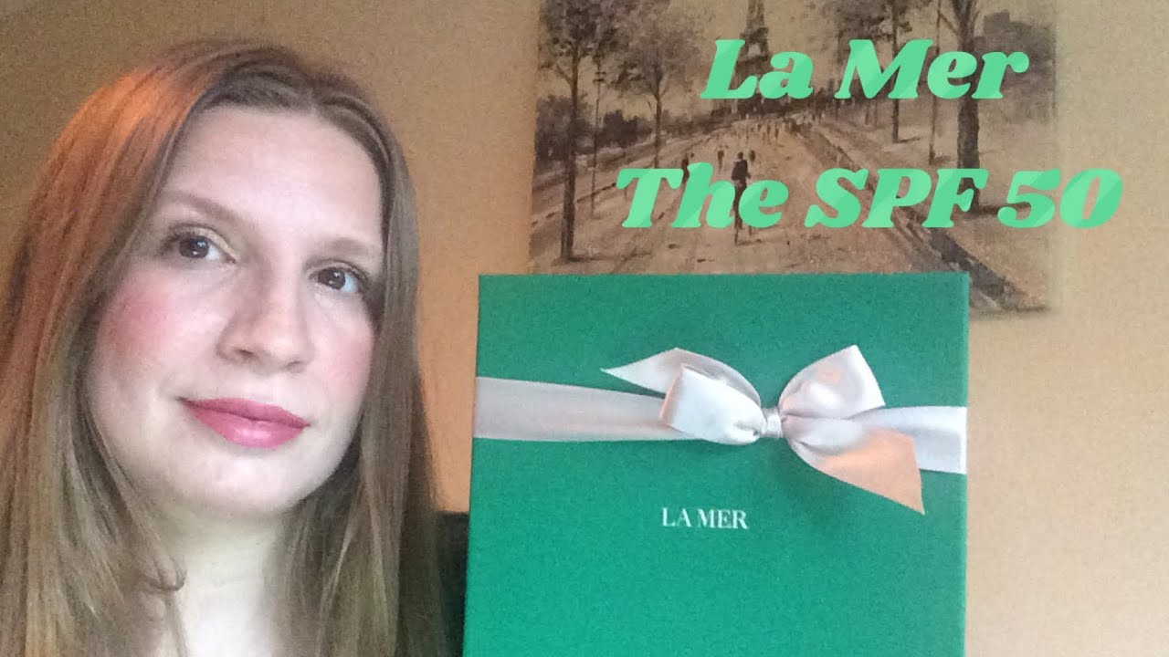 LA MER UNBOXING THE SPF50 UV PROTECTING FLUID