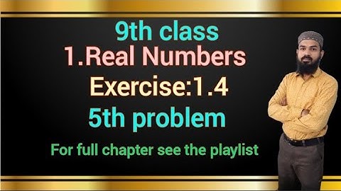 1.Real Numbers Ex:1.4(5th  problem)SSC,CBSE  9thclass Telangana