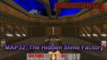 Doom II: Memento Mori | MAP32: The Hidden Slime Factory | 100% Playthrough