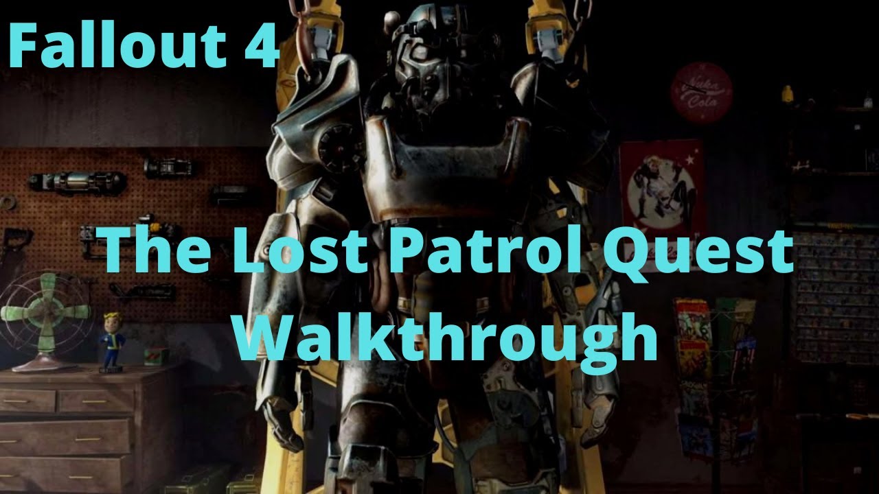 Fallout 4 The Lost Patrol Quest Walkthrough YouTube