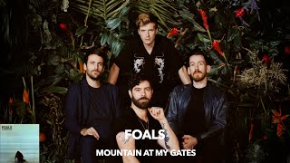 Foals - Mountain at My Gates (Lyrics &amp; Türkçe Çeviri)