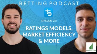 Ep 36: Esports Ratings Model, Market Efficiency & Value Betting Psychology | Church of Betting screenshot 4