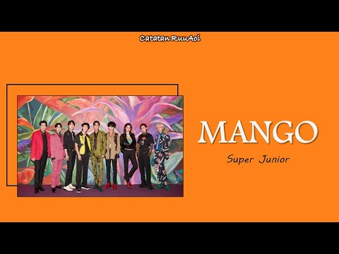 Lyrics Corner Special [Super Junior (슈퍼주니어)] - Mango (망고)