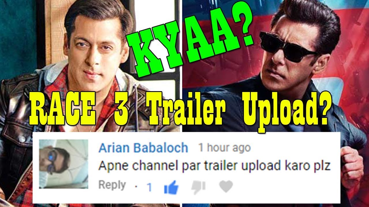 Surya Bhai Apne Channel Par Race 3 Trailer Upload Karo Please? Fans EXCITEMENT