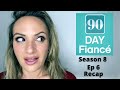 90 Day Fiancé: Season 8 Ep. 6 'The Real You' Recap #90DayFiance